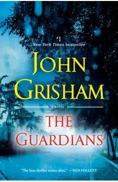 The Guardians - John Grisham