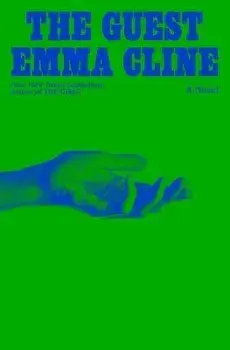 The Guest, Hardcover/Emma Cline