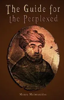The Guide for the Perplexed [unabridged], Paperback/Moses Maimonides
