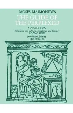 The Guide of the Perplexed, Volume 2 - Moses Maimonides