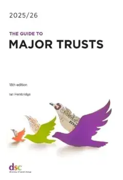 The Guide to Major Trusts 2025/26. 18 New edition, Paperback/Ian Pembridge
