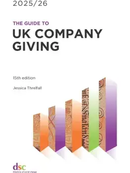 The Guide to UK Company Giving 2025/26, Paperback/Jessica Threlfall