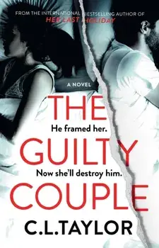 The Guilty Couple, Paperback/C. L. Taylor