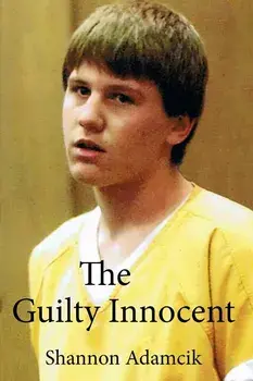 The Guilty Innocent, Paperback/Shannon Adamcik