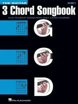 The Guitar Three-Chord Songbook - Volume 2 G-C-D: Play 50 Great Songs with Only 3 Easy Chords, Paperback/Hal Leonard Corp
