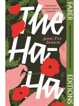 The Ha-Ha (Faber Editions). 'It took my breath away.' Meg Mason, Main, Paperback/Jennifer Dawson