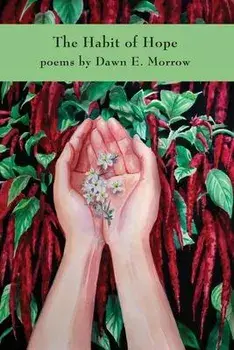 The Habit of Hope, Paperback/Dawn E. Morrow