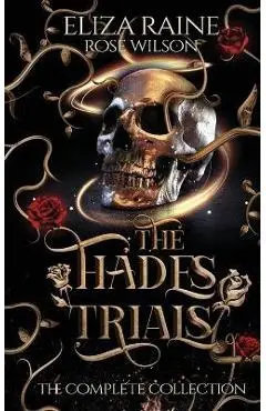 The Hades Trials: The Complete Collection - Eliza Raine