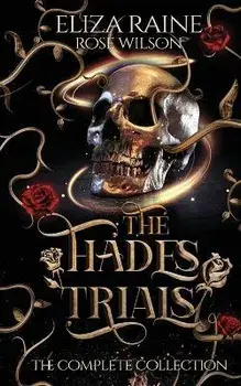 The Hades Trials: The Complete Collection, Paperback/Eliza Raine