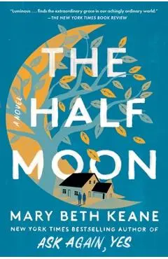 The Half Moon - Mary Beth Keane