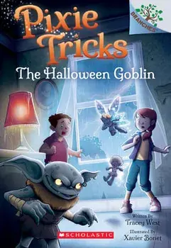 The Halloween Goblin: A Branches Book (Pixie Tricks #4), 4, Paperback/Tracey West
