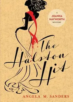 The Halston Hit, Paperback/Angela M. Sanders