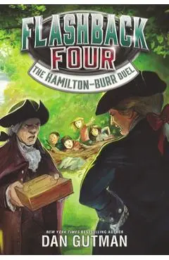 The Hamilton-Burr Duel - Dan Gutman