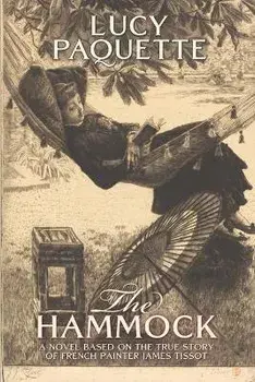 The Hammock: A novel based on the true story of French painter James Tissot, Paperback/Emilie Misset