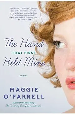 The Hand That First Held Mine - Maggie O'farrell