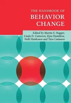 The Handbook of Behavior Change, Paperback/Martin S. Hagger