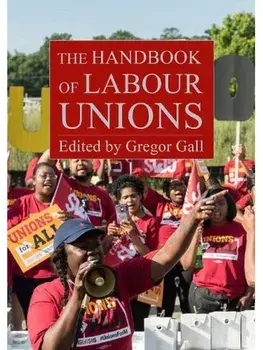 The Handbook of Labour Unions, Paperback/***