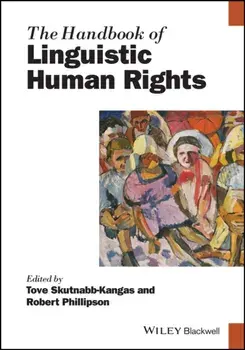 The Handbook of Linguistic Human Rights, Paperback/***