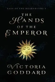The Hands of the Emperor, Paperback/Victoria Goddard