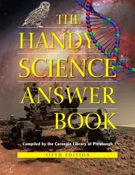 The Handy Science Answer Book, Paperback/The Carnegie Library of Pittsburgh