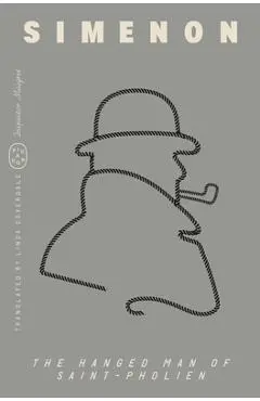 The Hanged Man of Saint-Pholien (Inspector Maigret) - Georges Simenon