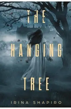 The Hanging Tree: A Historical Mystery - Irina Shapiro