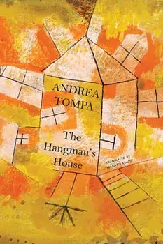 The Hangman's House, Hardcover/Andrea Tompa