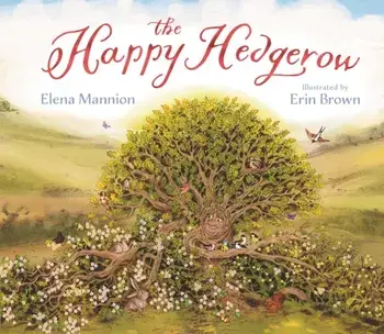 The Happy Hedgerow, Paperback/Elena Mannion