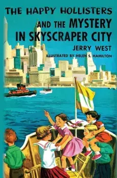 The Happy Hollisters and the Mystery in Skyscraper City, Paperback/Jerry West