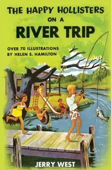 The Happy Hollisters on a River Trip, Paperback/Jerry West
