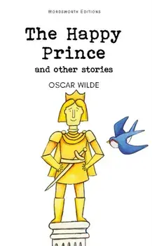 The Happy Prince & Other Stories/Oscar Wilde