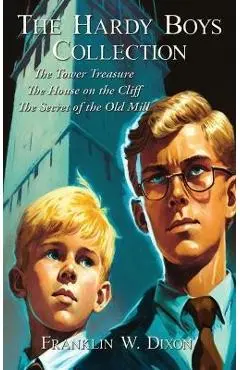 The Hardy Boys Collection - Franklin W. Dixon