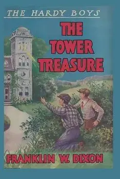 The Hardy Boys: The Tower Treasure (Book 1), Paperback/Franklin W. Dixon