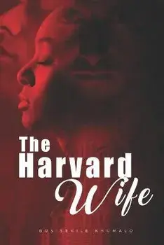 The Harvard Wife, Paperback/Busisekile Khumalo