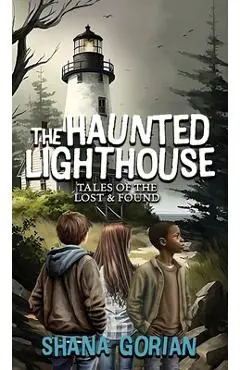 The Haunted Lighthouse - Shana Gorian