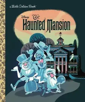 The Haunted Mansion (Disney Classic), Hardcover/Lauren Clauss
