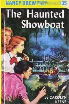The Haunted Showboat, Hardcover/Carolyn Keene