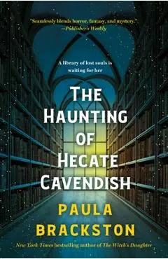The Haunting of Hecate Cavendish - Paula Brackston