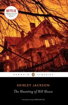 The Haunting of Hill House - Shirley Jackson