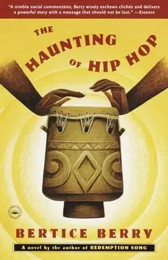 The Haunting of Hip Hop - Bertice Berry
