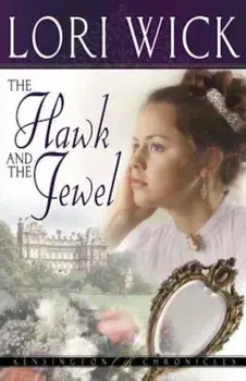 The Hawk and the Jewel, Paperback/Lori Wick