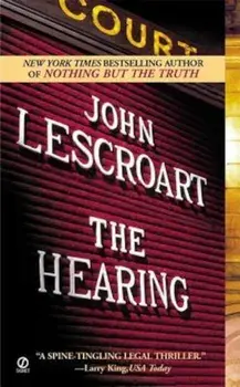 The Hearing, Paperback/John Lescroart