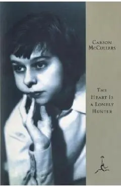 The Heart Is a Lonely Hunter - Carson Mccullers