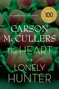 The Heart Is a Lonely Hunter, Paperback/Carson McCullers