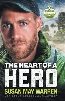 The Heart of a Hero, Paperback/Susan May Warren