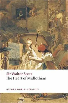 The Heart of Midlothian, Paperback/Walter Scott