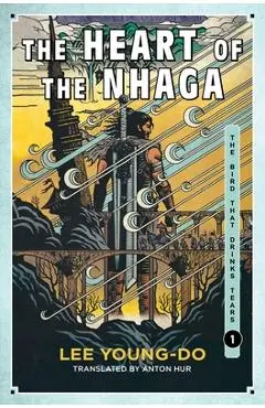 The Heart of the Nhaga - Lee Young-do