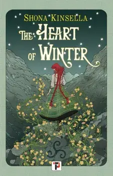 The Heart of Winter, Hardback/Shona Kinsella