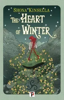 The Heart of Winter, Paperback/Shona Kinsella