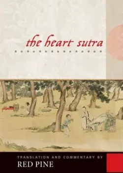 The Heart Sutra: The Womb of Buddhas, Paperback/Red Pine